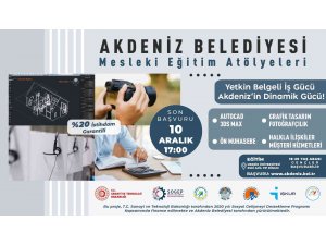 Akdeniz Belediyesi Mesleki Eğitim Atölyelerine başvurular başladı