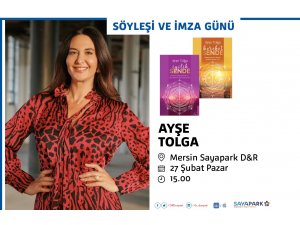 Ayşe Tolga Sayapark’ta okurlarıyla buluşuyor