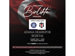 Adana Demirspor ile Beşiktaş depremzedeler için temsili maç yapacak