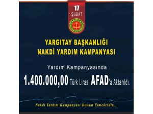 Yargıtay Başkanlığı’nın nakdi yardım seferberliği devam ediyor