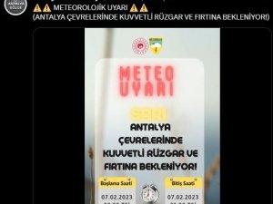 Meteoroloji, Antalya’yı "turuncu kod" ile uyardı
