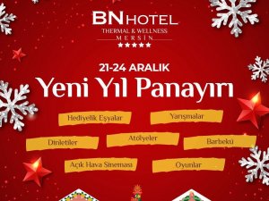 BN Hotel, yeni yılı ’yılbaşı panayırı’ ile karşılıyor