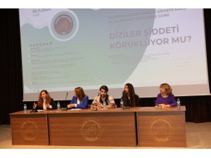 Akdeniz Üniversitesi’nde "Diziler Şiddeti Körüklüyor Mu?" paneli