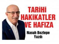 TARİHİ HAKİKATLER VE HAFIZA