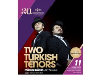 Two Turkish Tenors Müzikal Düello oyunu, festivalde Mersinlilerle buluşacak