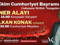 Cumhuriyet Bayramı coşkusu Volkan Konak’la katlanacak