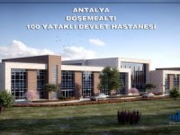 Antalya’ya dev sağlık yatırımı