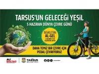 Tarsus’ta ’Bisikletini al-gel’ etkinliği düzenlenecek