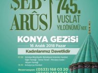 Büyükşehir Şeb-i  Arus gezisi düzenliyor